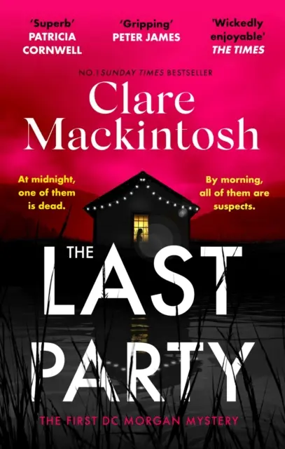 Last Party - nowa tajemnica i natychmiastowy bestseller Sunday Times - Last Party - The twisty new mystery and instant Sunday Times bestseller