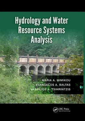 Hydrologia i analiza systemów zasobów wodnych - Hydrology and Water Resource Systems Analysis