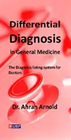 Diagnostyka różnicowa w medycynie ogólnej - Differential Diagnosis in General Medicine