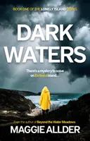 Mroczne wody - Księga 1 serii Samotna wyspa - Dark Waters - Book 1 of the Lonely Island Series