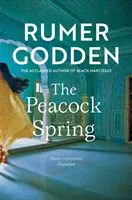 Peacock Spring - klasyczna powieść historyczna uznanego autora Czarnego Narcyza - Peacock Spring - The classic historical novel from the acclaimed author of Black Narcissus