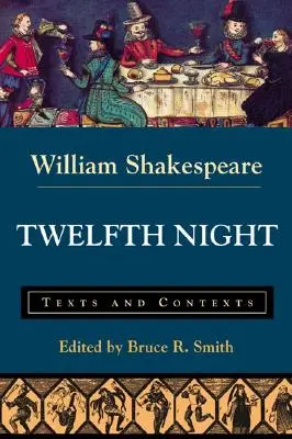 Twelfth Night: Teksty i konteksty - Twelfth Night: Texts and Contexts