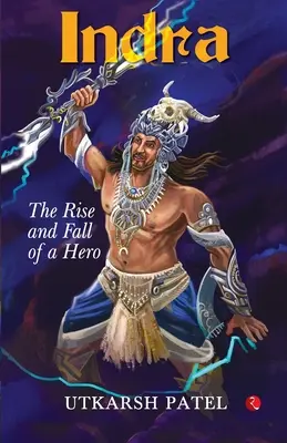 Indra: Powstanie i upadek bohatera - Indra: The Rise and Fall of a Hero