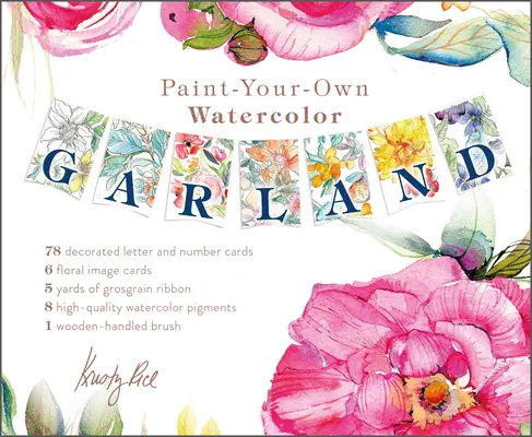 Własnoręcznie pomalowana girlanda akwarelowa: Ilustracje Kristy Rice - Paint-Your-Own Watercolor Garland: Illustrations by Kristy Rice