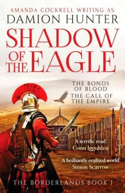 Cień orła - „Wspaniała lektura” Conn Iggulden - Shadow of the Eagle - 'A terrific read' Conn Iggulden