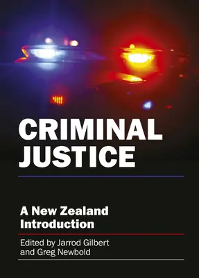 Wymiar sprawiedliwości w sprawach karnych: Wprowadzenie do Nowej Zelandii - Criminal Justice: A New Zealand Introduction