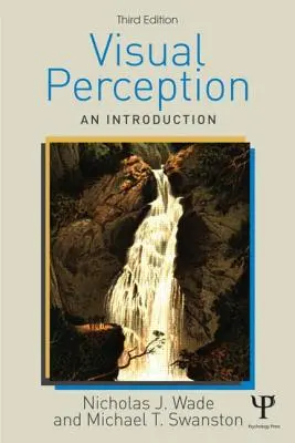 Percepcja wzrokowa - wprowadzenie, wydanie 3 - Visual Perception - An Introduction, 3rd Edition