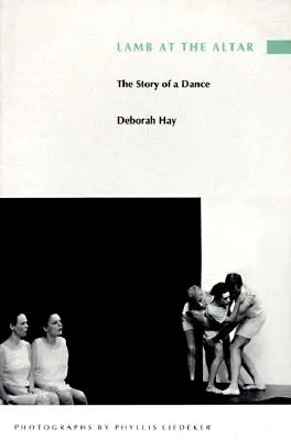 Baranek na ołtarzu: Historia tańca - Lamb at the Altar: The Story of a Dance