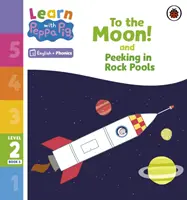 Ucz się ze świnką Peppą - Fonics Level 2 Book 5 - To the Moon! i Peeking in Rock Pools (Phonics Reader) - Learn with Peppa Phonics Level 2 Book 5 - To the Moon! and Peeking in Rock Pools (Phonics Reader)