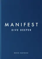 Manifest: Zanurz się głębiej - bestseller nr 5 Sunday Timesa - Manifest: Dive Deeper - The No 5 Sunday Times Bestseller