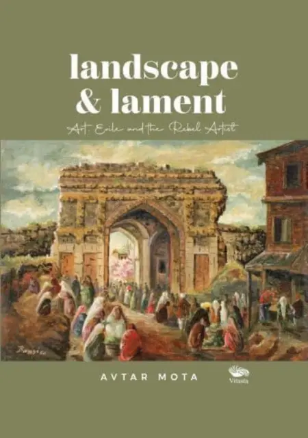 Paisagem e Lamento: - Arte, Exílio e o Artista Rebelde - Landscape and Lament: - Art, Exile and the Rebel Artist