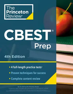 Princeton Review CBEST Prep, 4th Edition: 3 testy praktyczne + przegląd treści + strategie opanowania kalifornijskiego testu podstawowych umiejętności edukacyjnych - Princeton Review CBEST Prep, 4th Edition: 3 Practice Tests + Content Review + Strategies to Master the California Basic Educational Skills Test