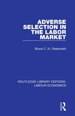 Niekorzystna selekcja na rynku pracy - Adverse Selection in the Labor Market