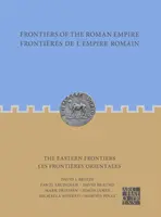 Granice Imperium Rzymskiego: Granice wschodnie: Frontieres de l'Empire Romain: Les Frontieres Orientales - Frontiers of the Roman Empire: The Eastern Frontiers: Frontieres de l'Empire Romain: Les Frontieres Orientales