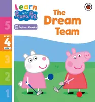 Ucz się z foniką Peppa Poziom 4 Książka 2 - Drużyna marzeń (czytanka z foniką) - Learn with Peppa Phonics Level 4 Book 2 - The Dream Team (Phonics Reader)