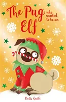 Mops, który chciał zostać Elfem - Pug who wanted to be an Elf