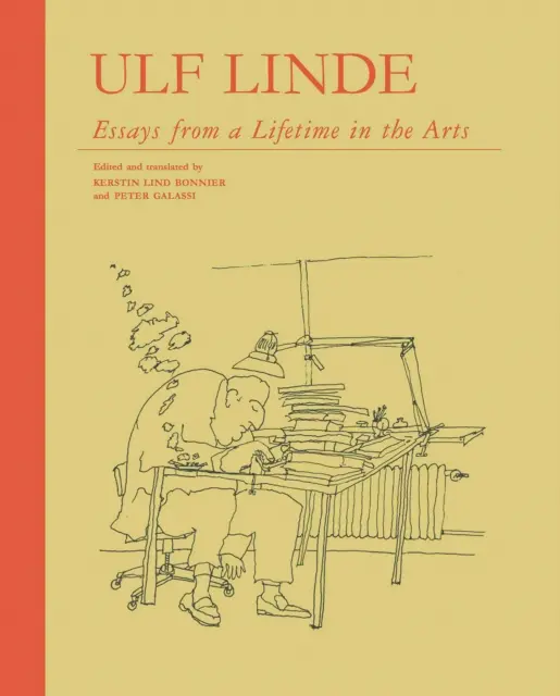 Ulf Linde - Eseje z całego życia w sztuce - Ulf Linde - Essays from a Lifetime in the Art