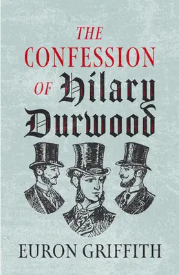 Wyznanie Hilary Durwood - The Confession of Hilary Durwood