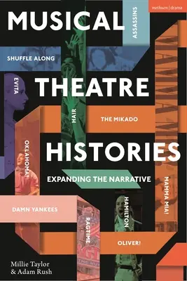 Historie teatru muzycznego: Rozszerzanie narracji - Musical Theatre Histories: Expanding the Narrative