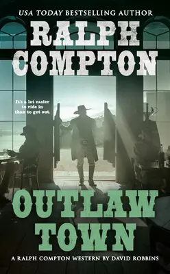 Ralph Compton Miasto wyjętych spod prawa - Ralph Compton Outlaw Town