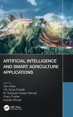 Zastosowania sztucznej inteligencji i inteligentnego rolnictwa - Artificial Intelligence and Smart Agriculture Applications