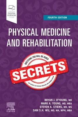 Sekrety medycyny fizykalnej i rehabilitacji - Physical Medicine and Rehabilitation Secrets