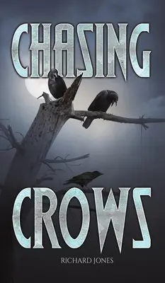 Goniąc wrony - Chasing Crows