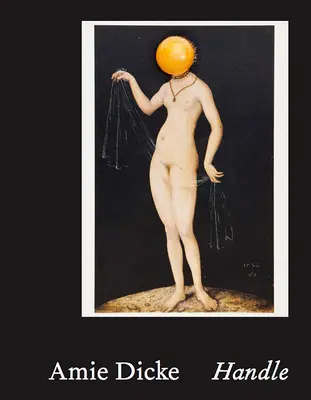 Amie Dicke: Uchwyt: Zbieranie alibi - Amie Dicke: Handle: Collecting Alibis