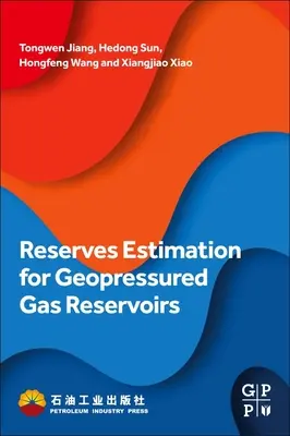 Szacowanie rezerw dla geopresyjnych złóż gazu - Reserves Estimation for Geopressured Gas Reservoirs