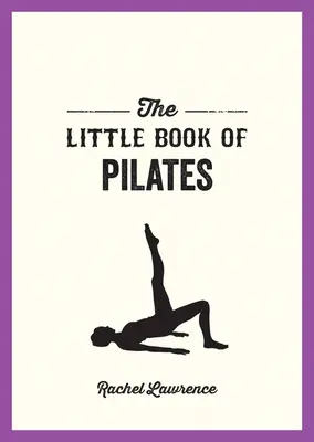 Mała książka o pilatesie - The Little Book of Pilates