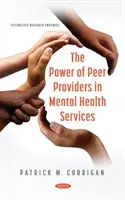 Siła rówieśników w usługach zdrowia psychicznego - Power of Peer Providers in Mental Health Services