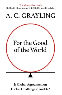 Dla dobra świata: Dlaczego kryzysy na naszej planecie wymagają globalnego porozumienia? - For the Good of the World: Why Our Planet's Crises Need Global Agreement Now