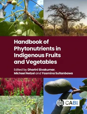 Podręcznik fitoskładników w rodzimych owocach i warzywach - Handbook of Phytonutrients in Indigenous Fruits and Vegetables