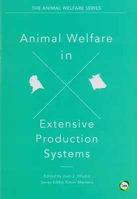 Dobrostan zwierząt w ekstensywnych systemach produkcji - Animal Welfare in Extensive Production Systems