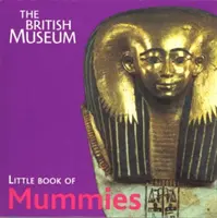 Mała księga mumii z Muzeum Brytyjskiego - British Museum Little Book of Mummies