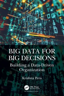 Big Data for Big Decisions: Budowanie organizacji opartej na danych - Big Data for Big Decisions: Building a Data-Driven Organization