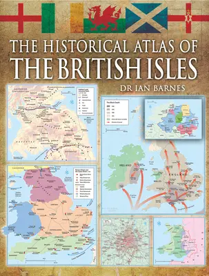 Atlas historyczny Wysp Brytyjskich - Historical Atlas of the British Isles