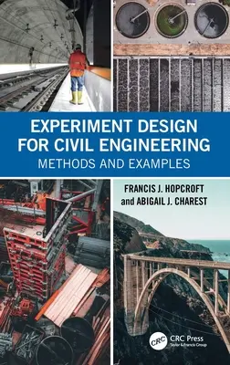 Projektowanie eksperymentów w inżynierii lądowej: Metody i przykłady - Experiment Design for Civil Engineering: Methods and Examples