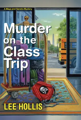 Morderstwo na wycieczce szkolnej - Murder on the Class Trip