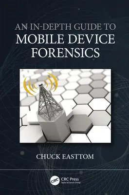 Dogłębny przewodnik po kryminalistyce urządzeń mobilnych - An In-Depth Guide to Mobile Device Forensics