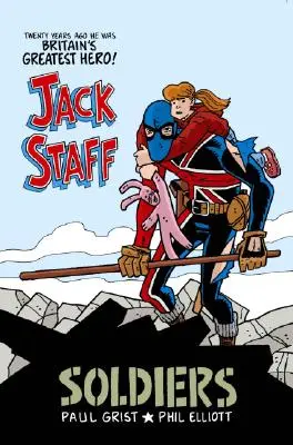 Jack Staff Tom 2: Żołnierze - Jack Staff Volume 2: Soldiers