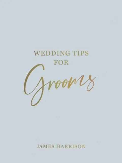 Porady ślubne dla panów młodych - pomocne wskazówki, sprytne pomysły i unikanie katastrof na bezstresowy dzień ślubu - Wedding Tips for Grooms - Helpful Tips, Smart Ideas and Disaster Dodgers for a Stress-Free Wedding Day