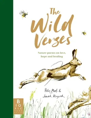 The Wild Verses: Wiersze przyrodnicze o miłości, nadziei i uzdrawianiu - The Wild Verses: Nature Poems on Love, Hope and Healing