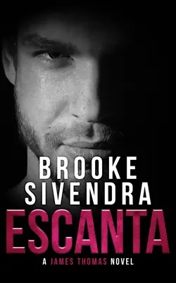 Escanta: Romantyczny thriller - Escanta: A Romantic Thriller