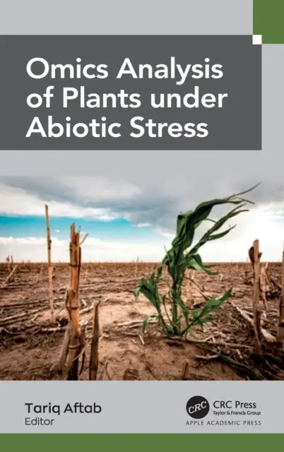 Analiza omiczna roślin w warunkach stresu abiotycznego - Omics Analysis of Plants under Abiotic Stress