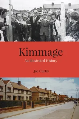 Kimmage: Ilustrowana historia - Kimmage: An Illustrated History