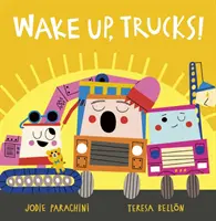 Pobudka, ciężarówki! - Wake Up, Trucks!