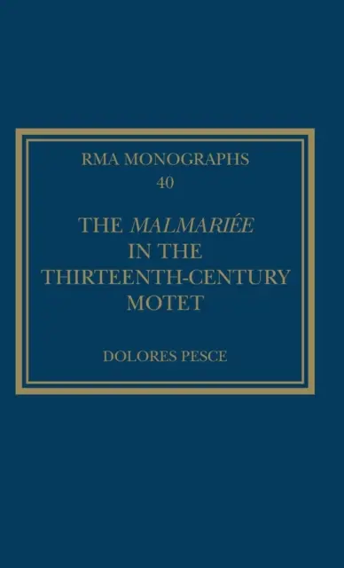 Malmarie w trzynastowiecznym motecie - The Malmarie in the Thirteenth-Century Motet