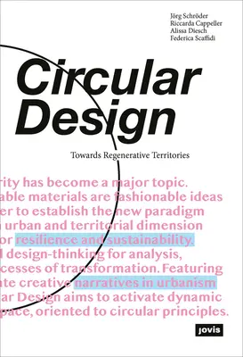 Circular Design: W kierunku terytoriów regeneracyjnych - Circular Design: Towards Regenerative Territories
