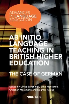 AB Initio Language Teaching in British Higher Education: Przypadek języka niemieckiego - AB Initio Language Teaching in British Higher Education: The Case of German